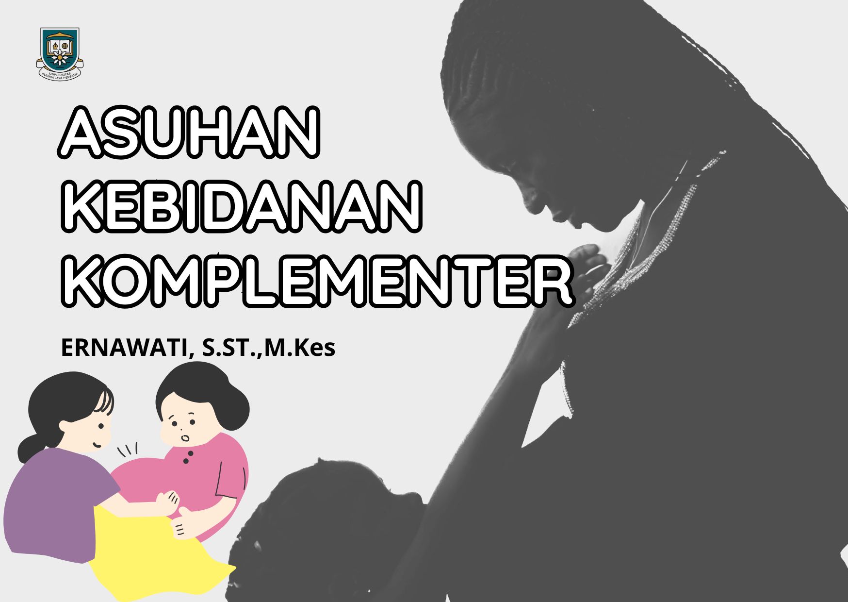 ASUHAN KEBIDANAN KOMPLEMENTER