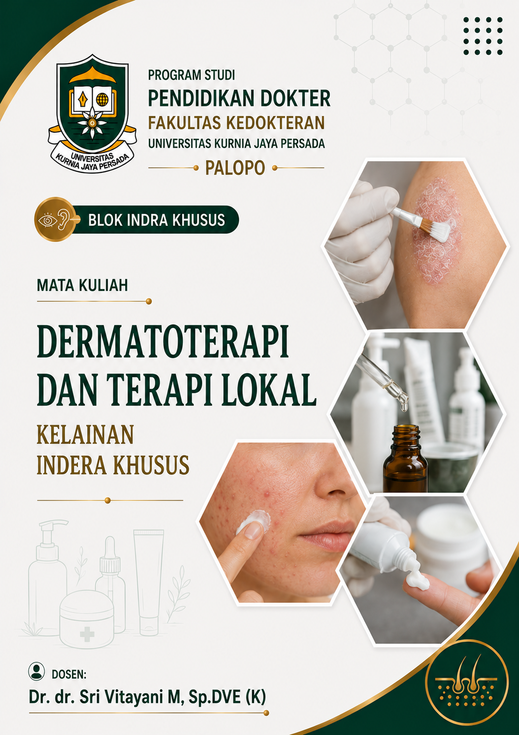 Dermatoterapi dan terapi lokal kelainan indera khusus