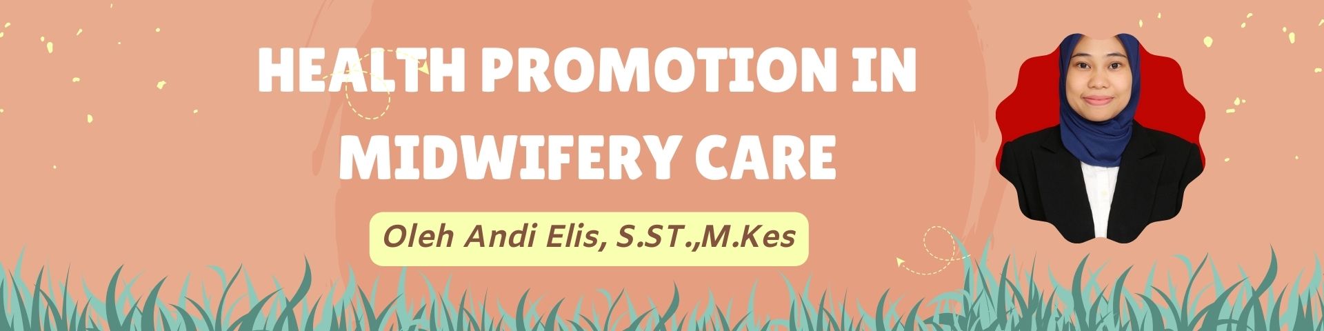 HEALTH PROMOTION IN MIDWIFERY CARE